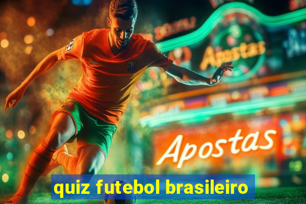 quiz futebol brasileiro